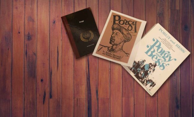 P&B From Novel to Play to Opera Three versions of Porgy and Bess: as novel, as play, and as opera score.